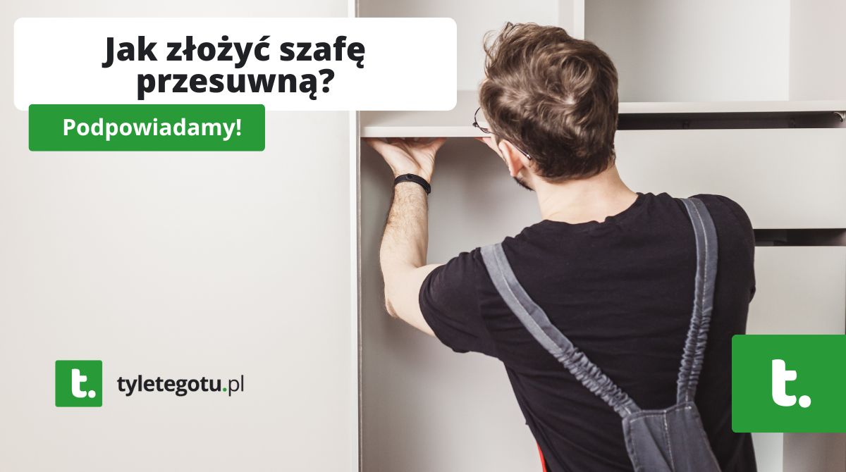 Jak złożyć szafę przesuwną?