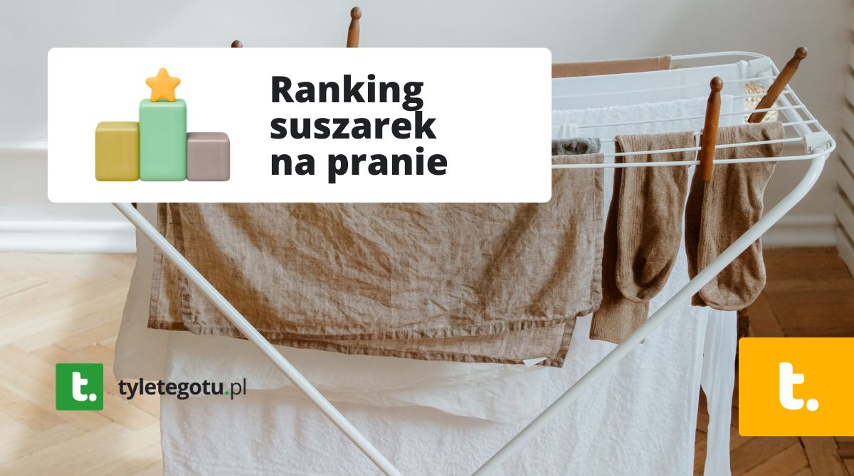 Najlepsze suszarki na pranie ranking 2026